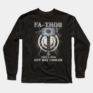 Father's day Fa-Thor Long Sleeve T-Shirt